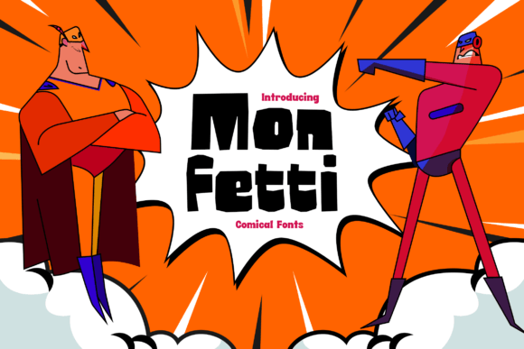 Bringing the Boom to Your Brand: Why Monfetti is the Ultimate Retro Comic Font