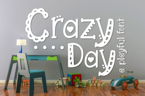 Crazy Day: A Practical Guide to Using Whimsical Typography