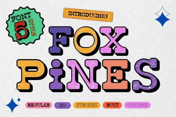 Fox Pines: A Playful 5-Style Display Font