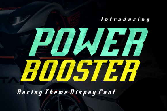Power Booster: The Dynamic Display Font That Captures the Speed of Modern Design