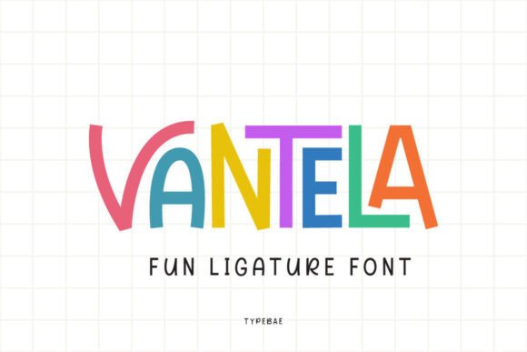 Unlocking Creativity with Vantela: The Playful Display Font for Modern Design