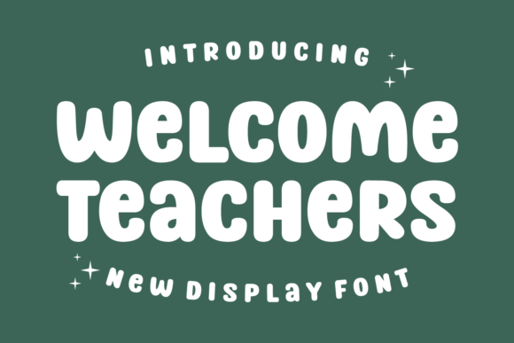 Welcome Teachers: A Playful Font for Education